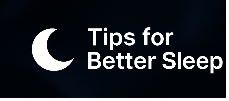 Tips for better sleep